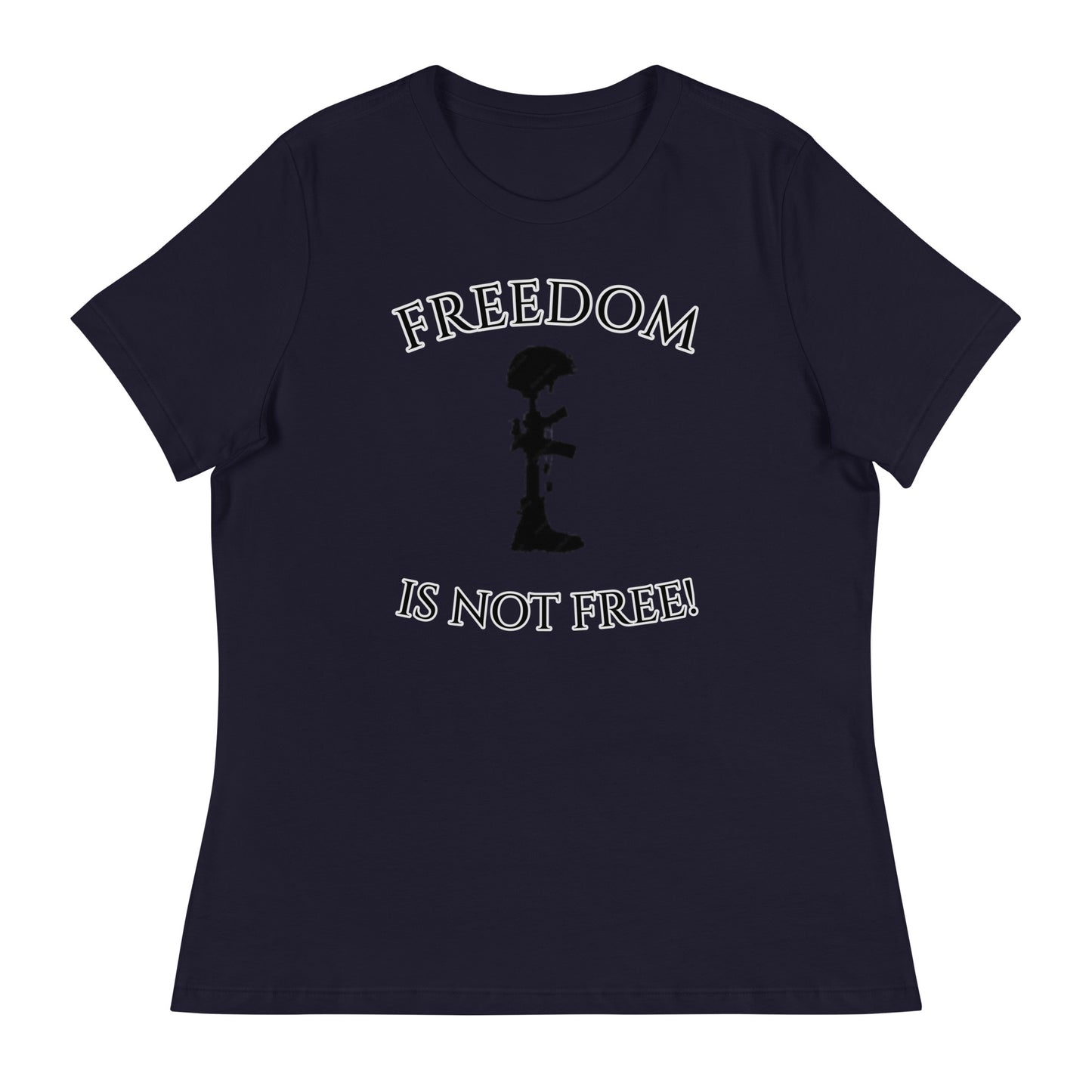 Freedom is not Free Women's tee (gray outline)